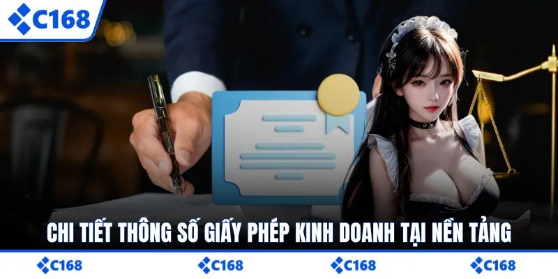 Chi tiết thông số giấy phép kinh doanh tại nền tảng